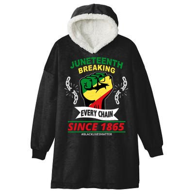 Juneteenth Breaking Every Chain Since 1865 Hooded Wearable Blanket