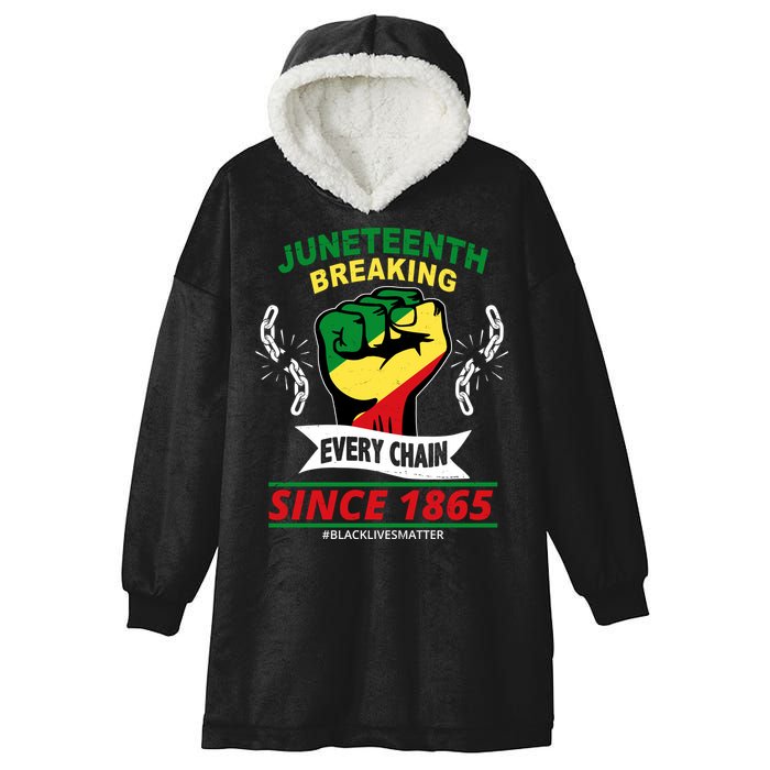 Juneteenth Breaking Every Chain Since 1865 Hooded Wearable Blanket