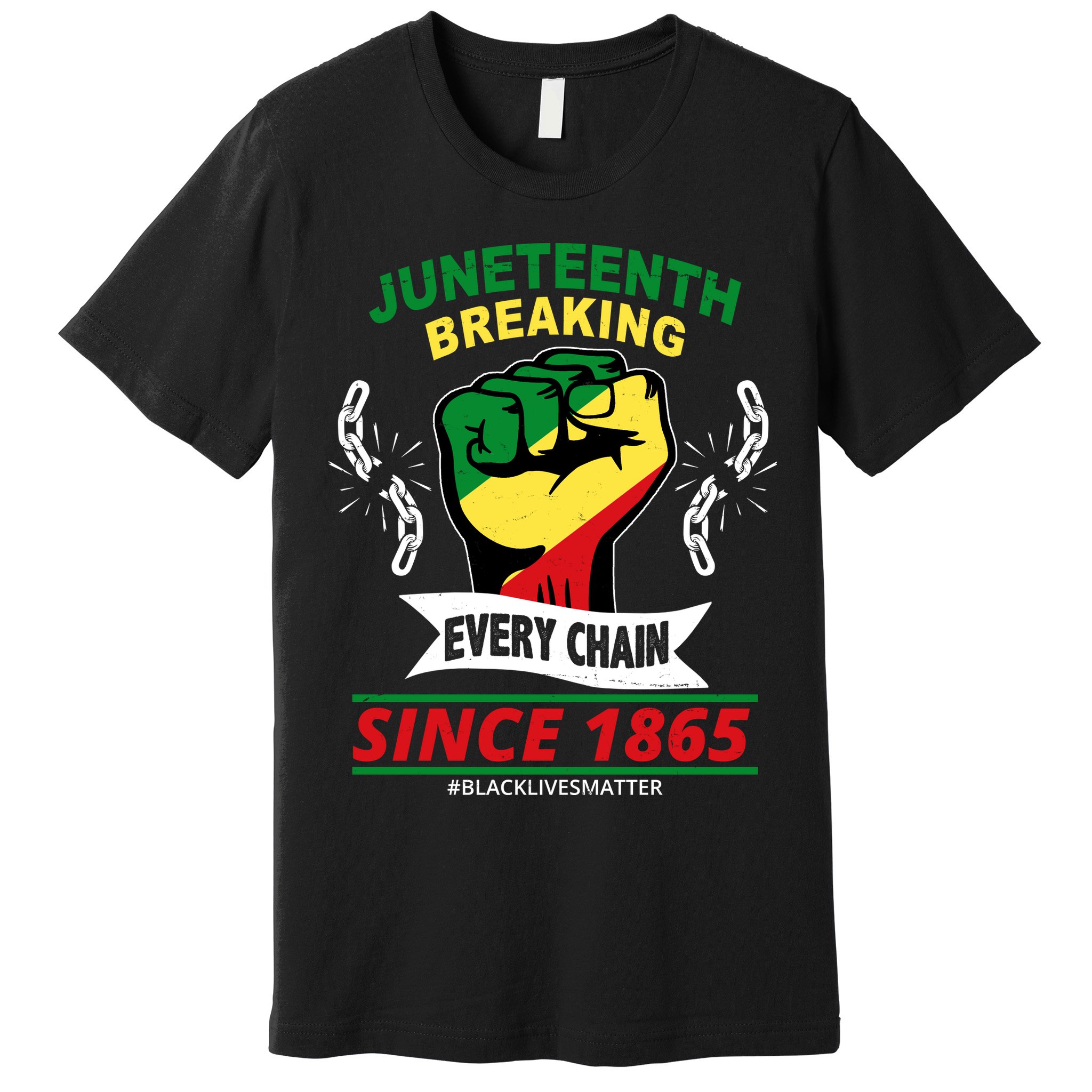 Juneteenth Breaking Every Chain Since 1865 Premium T-Shirt