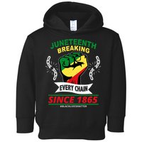 Juneteenth Breaking Every Chain Since 1865 Toddler Hoodie