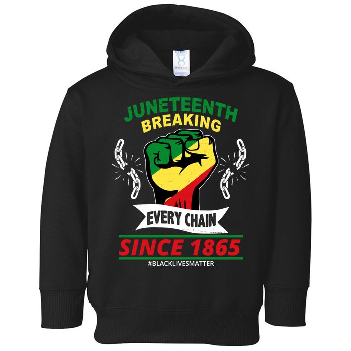 Juneteenth Breaking Every Chain Since 1865 Toddler Hoodie