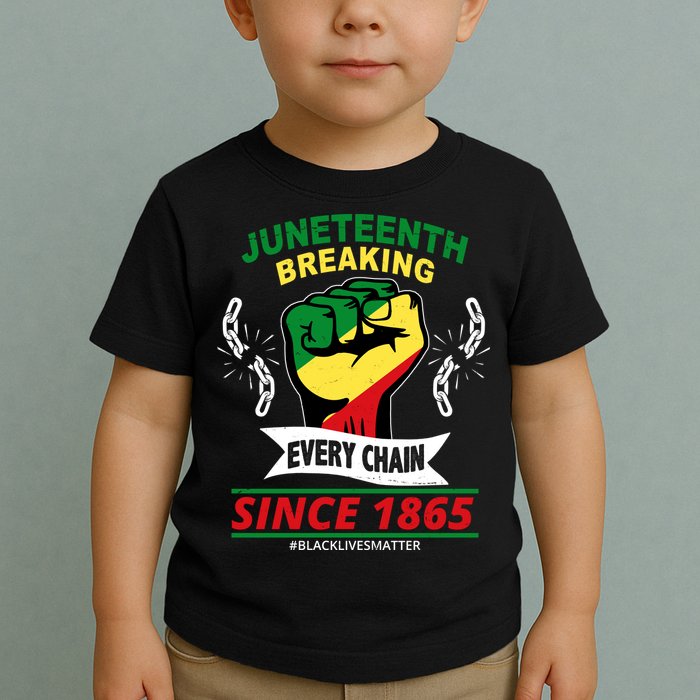 Juneteenth Breaking Every Chain Since 1865 Toddler T-Shirt