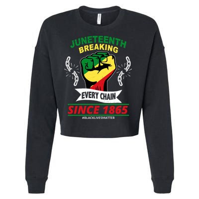Juneteenth Breaking Every Chain Since 1865 Cropped Pullover Crew