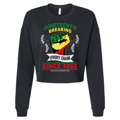 Juneteenth Breaking Every Chain Since 1865 Cropped Pullover Crew