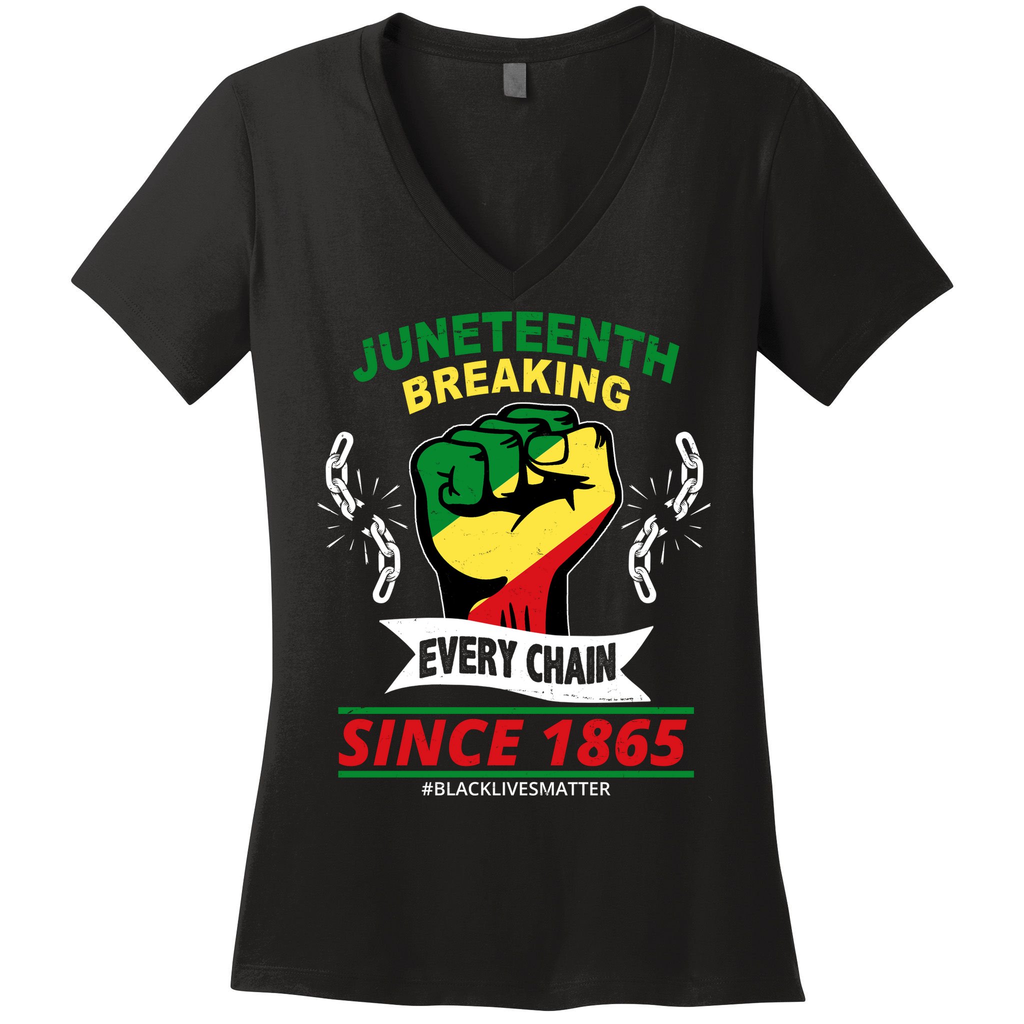 Juneteenth Breaking Every Chain Since 1865 Women's V-Neck T-Shirt