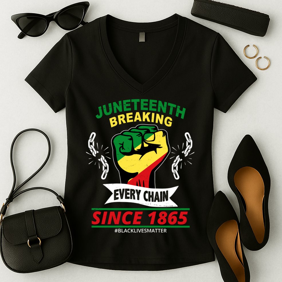 Juneteenth Breaking Every Chain Since 1865 Women's V-Neck T-Shirt