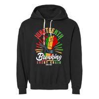 Juneteenth Breaking Every Chain Since 1865 Garment-Dyed Fleece Hoodie