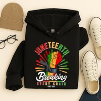 Juneteenth Breaking Every Chain Since 1865 Hoodie