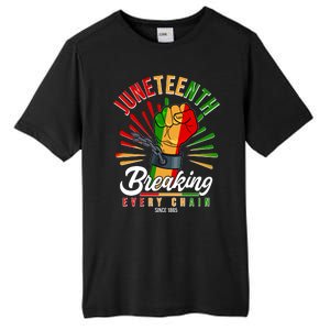 Juneteenth Breaking Every Chain Since 1865 Tall Fusion ChromaSoft Performance T-Shirt