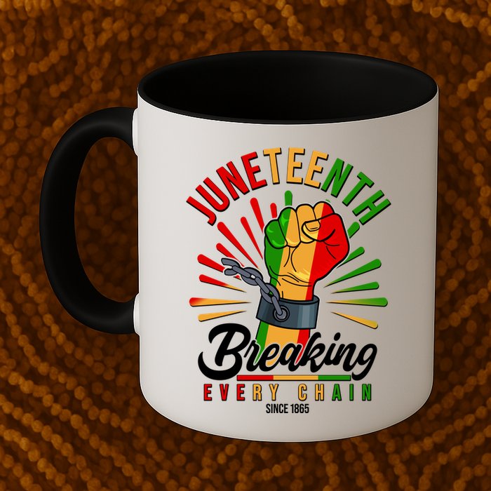 Juneteenth Breaking Every Chain Since 1865 Mug