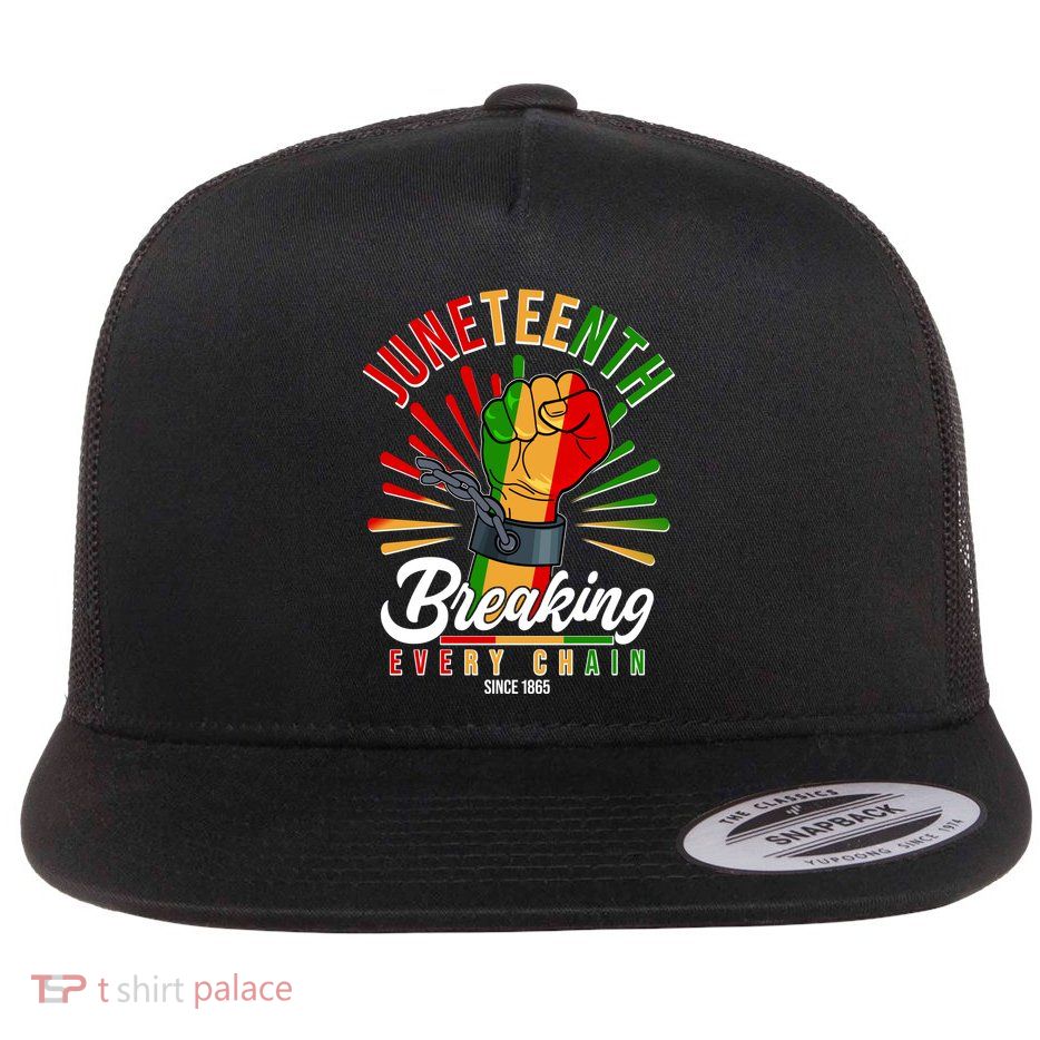 Juneteenth Breaking Every Chain Since 1865 Flat Bill Trucker Hat
