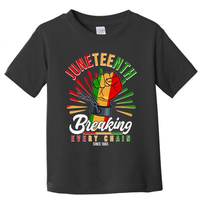 Juneteenth Breaking Every Chain Since 1865 Toddler T-Shirt