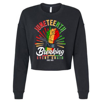 Juneteenth Breaking Every Chain Since 1865 Cropped Pullover Crew