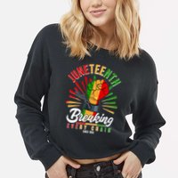 Juneteenth Breaking Every Chain Since 1865 Cropped Pullover Crew