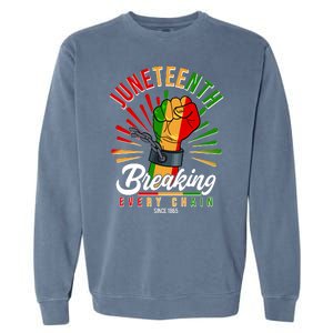 Juneteenth Breaking Every Chain Since 1865 Garment-Dyed Sweatshirt