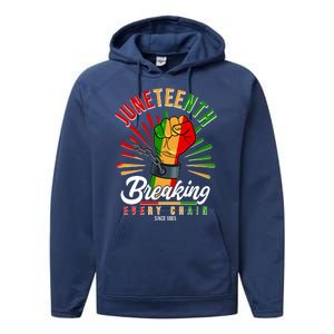 Juneteenth Breaking Every Chain Since 1865 Performance Fleece Hoodie