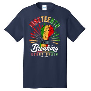 Juneteenth Breaking Every Chain Since 1865 Tall T-Shirt