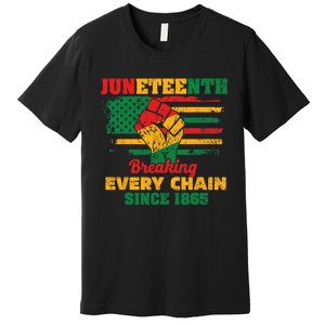 Juneteenth Breaking Every Chain Since 1865 Premium T-Shirt