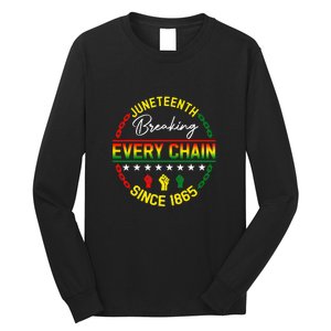 Juneteenth Breaking Every Chain Since 1865 Black Freedom Gift African Pride Long Sleeve Shirt