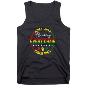 Juneteenth Breaking Every Chain Since 1865 Black Freedom Gift African Pride Tank Top