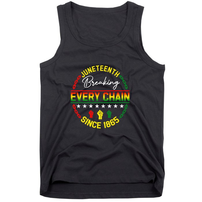 Juneteenth Breaking Every Chain Since 1865 Black Freedom Gift African Pride Tank Top