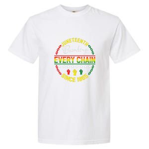 Juneteenth Breaking Every Chain Since 1865 Black Freedom Gift African Pride Garment-Dyed Heavyweight T-Shirt