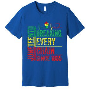 Juneteenth Breaking Every Chain Since 1865 Premium T-Shirt