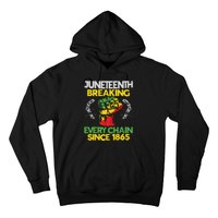 Juneteenth Breaking Every Chain Since 1865 African American Hoodie