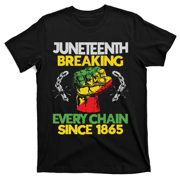 Juneteenth Breaking Every Chain Since 1865 African American T-Shirt