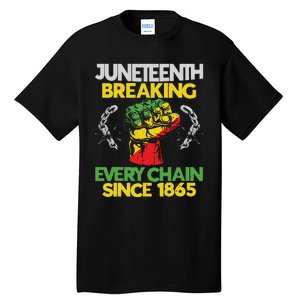 Juneteenth Breaking Every Chain Since 1865 African American Tall T-Shirt