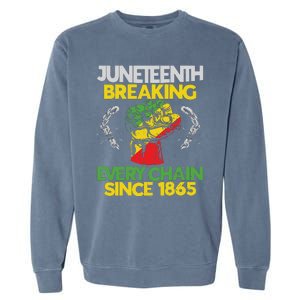 Juneteenth Breaking Every Chain Since 1865 African American Garment-Dyed Sweatshirt