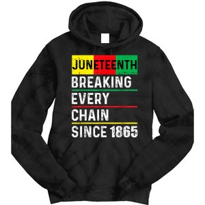 Juneteenth Breaking Every Chain Since 1865 African American Tie Dye Hoodie