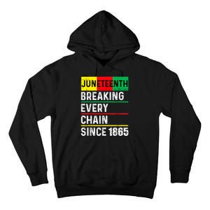 Juneteenth Breaking Every Chain Since 1865 African American Tall Hoodie