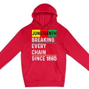 Juneteenth Breaking Every Chain Since 1865 African American Premium Pullover Hoodie