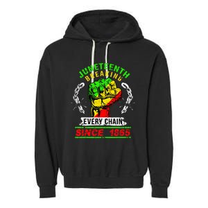 Juneteenth Breaking Every Chain Since 1865 African American Garment-Dyed Fleece Hoodie