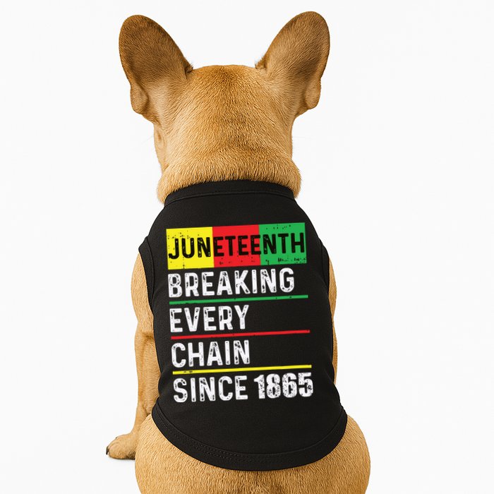 Juneteenth Breaking Every Chain Since 1865 African American Doggie Tank