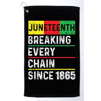 Juneteenth Breaking Every Chain Since 1865 African American Golf Towel
