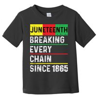 Juneteenth Breaking Every Chain Since 1865 African American Toddler T-Shirt