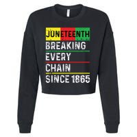 Juneteenth Breaking Every Chain Since 1865 African American Cropped Pullover Crew