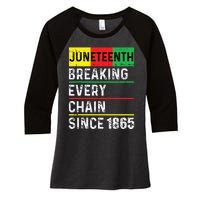 Juneteenth Breaking Every Chain Since 1865 African American Women's Tri-Blend 3/4-Sleeve Raglan Shirt