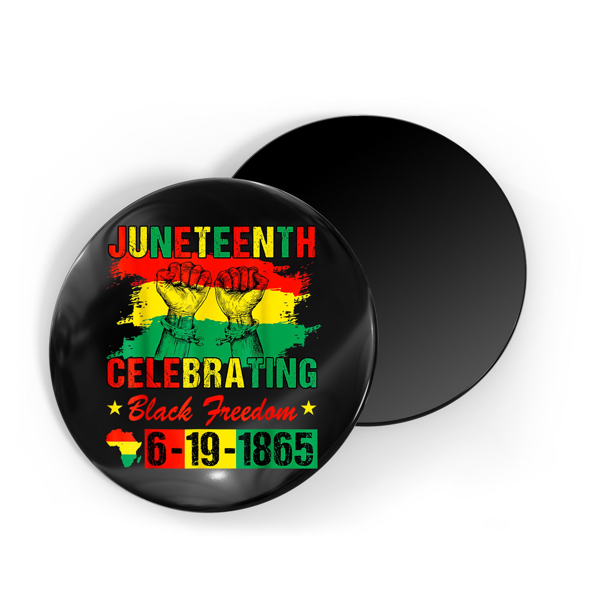 Juneteenth Breaking Every Chain Since 1865 African American Magnet