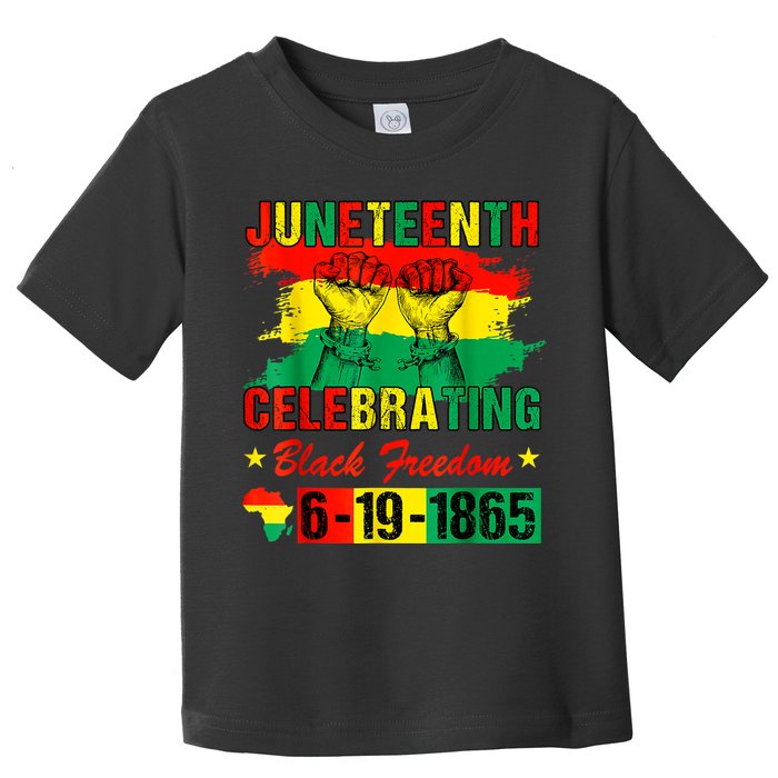 Juneteenth Breaking Every Chain Since 1865 African American Toddler T-Shirt