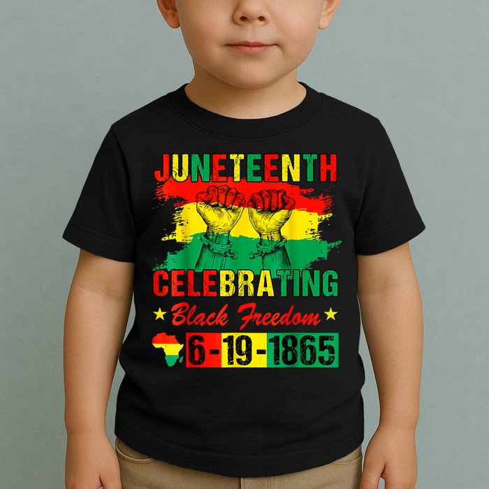 Juneteenth Breaking Every Chain Since 1865 African American Toddler T-Shirt