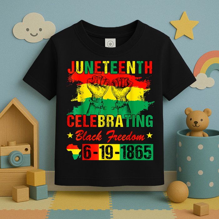 Juneteenth Breaking Every Chain Since 1865 African American Toddler T-Shirt