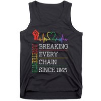 Juneteenth Breaking Every Chain Since 1865 Tank Top