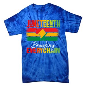 Junenth Breaking Every Chain Since 1865 Cool Gift Tie-Dye T-Shirt