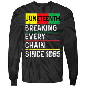 Juneteenth Breaking Every Chain Since 1865 African American Tie-Dye Long Sleeve Shirt