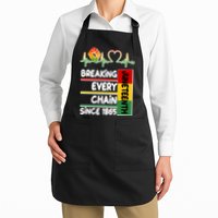 Juneteenth Breaking Every Chain Since 1865 Apron