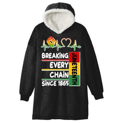 Juneteenth Breaking Every Chain Since 1865 Hooded Wearable Blanket