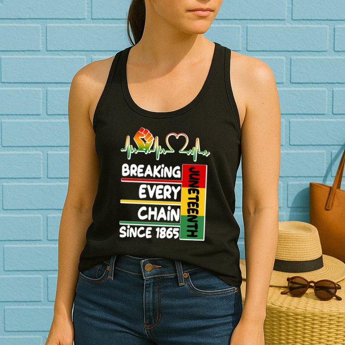 Juneteenth Breaking Every Chain Since 1865 Womens Tank Top